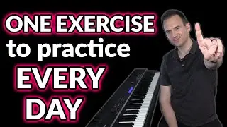 If you practice only ONE exercise every day, practice THIS.