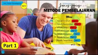 JENIS-JENIS METODE PEMBELAJARAN (PART 1)