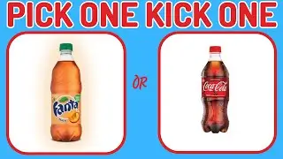 Pick One Kick One - Cold Drink Edition | the Quiz Show Pick One Kick One