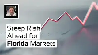 Steep Risk Ahead for Florida Housing Markets
