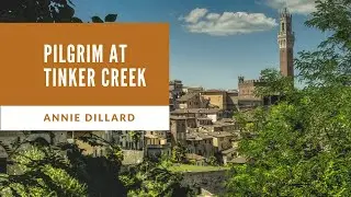 Annie Dillard | Pilgrim at Tinker Creek | Signatures | Calicut University