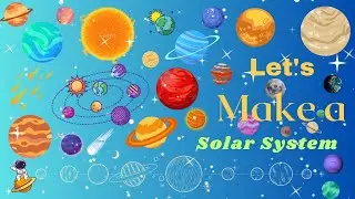 Lets Make a Solar System ll How to draw a Solar System #Safazainab #beautywithgrace