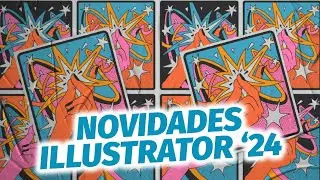Novidades Illustrator 2024
