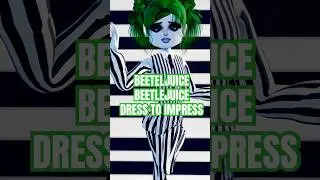 BeetleJuice BeetleJuice #beetlejuice #halloween #roblox #dresstoimpress #shorts