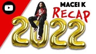 Macei's 2022 in One Minute...