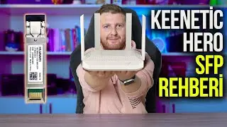 Keenetic Hero GPON SFP+ ONT Rehberi