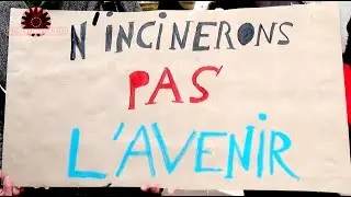 N'incinérons pas l'avenir / Let's not incinerate our future - 18