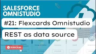 Session 21: Flexcards | REST as Data Source Type | Omnistudio | Salesforce Vlocity #flexcard #sfdc