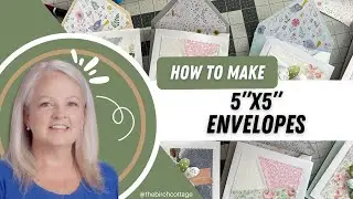 Creating the Envelope for the Scrappy Fabric Note Cards
