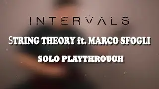 Intervals - String Theory ft. Marco Sfogli Solo Playthrough