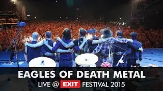 EXIT 2015 | Eagles of Death Metal Live @ Main Stage FULL PERFORMANCE