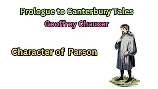 Canterbury Tales Character of Parson by Geoffrey Chaucer in Urdu/Hindi