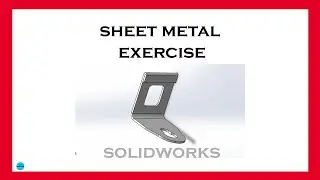 SHEET METAL TUTORIAL - SOLIDWORKS | TAMIL | SHEET METAL