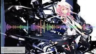 Egoist Departures Bass Boost