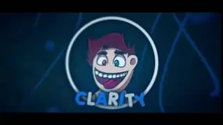☣ 2D-INTRO ▹ CLARITY ◃ by KaneDzN ☣ (I'M BACK!!!)