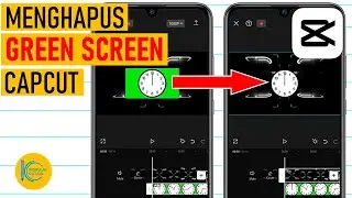 Cara Menghapus Green Screen di Capcut dengan Mudah | Edit Video Capcut