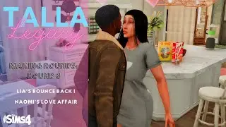 MAKING ROUNDS: ROUND 8: LIA'S BOUNCE BACK | NAOMI'S LOVE AFFAIR
