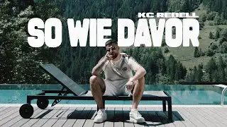 kc rebell - so wie davor (prod. by ghana beats, geenaro & tigran)