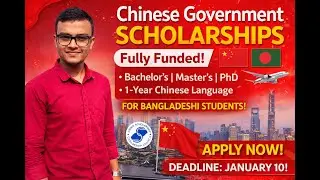 Chinese Government Scholarship 2026 | CSC Type A | Fully Funded | Bangladesh