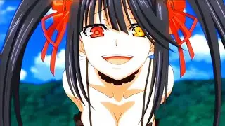 Kurumi Tokisaki - 20 Min「Edit/AMV」