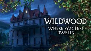 Wildwood: Where Mystery Dwells (Official Featurette)