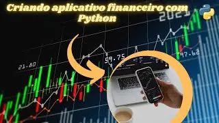 Python e Streamlit - Criando aplicativo financeiro