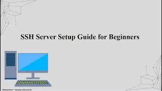 Install and Configure SSH Server on Ubuntu