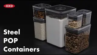 OXO Steel POP Containers Offer Food Storage with Style
