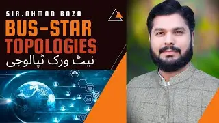 Bus Topology and Star Topology in Urdu || ARS Trainers