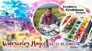 Videos zum Buch: Watercolor Magic von Andrea Gomoll-Wünsche - Willkommen / kurze Einleitung
