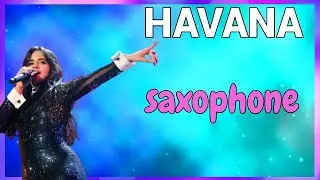 CAMILA CABELLO- TOCAMOS HAVANA- 🎷 SAX ALTO Y TENOR