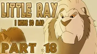 【Little Ray | I Hope So MAP Part 18】
