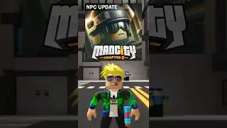 NPC UPDATE In Mad City!