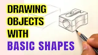 Drawing Objects with Basic Shapes | How to draw objects for beginners step by step drawing tutorial
