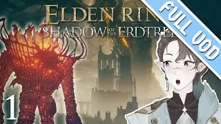 TIME FOR THE DLC! Caster Build GOOOOOO! - Shadow of the Erdtree VOD #1