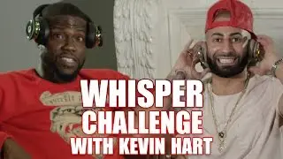 HILARIOUS WHISPER CHALLENGE FT. KEVIN HART!