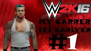 WWE 2K16|My Carrer|Kötü Kariyer|1.Bölüm|Efsane Kurtuluşlar