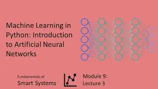 Machine Learning in Python: Introduction to Artificial Neural Networks