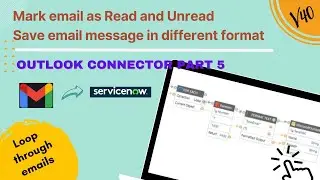 How to Mark email as Read and Unread | Save email message in different formats #snow #servicenow