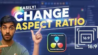 How to Change Aspect Ratio in DaVinci Resolve 20? Tutorials for Beginners