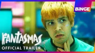 Fantasmas | Official Trailer | BINGE