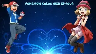 Pokémon kalos high ep 4 ( sex Ed...and school )