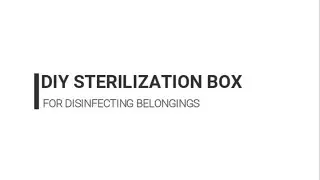 DIY !! Make your own sterilizing box under 800 RS !! | DIY Sterilizing box for belongings.