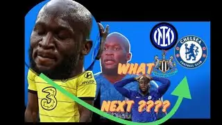 WHAT’S NEXT FOR LUKAKU??? Chelsea, Inter or Newcastle? | #cfc #inter #newcastle #romelulukaku