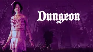 Dungeon - Dead by Daylight Montage 4