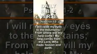 Psalm 121:1-2 | Daily Bible Verse | #shorts