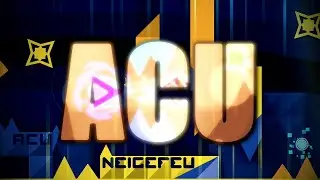 Acu by neigefeu | (Extreme Demon) Geometry Dash Full Detail