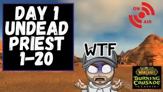 TBC CLASSIC - Day 1 as a new Priest on a new PvP server - Scottejaye.