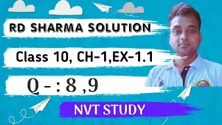 Real number Ch-1, Ex-1.1, Question- 8 , 9  math’s CBSE Class 10th RD Sharma solution