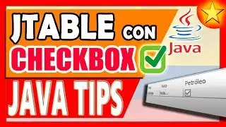 ► 15. 🔴【JAVA TIPS】JTABLE con CHECKBOX ✔️ │ NetBeans + Java │Java Tutorial